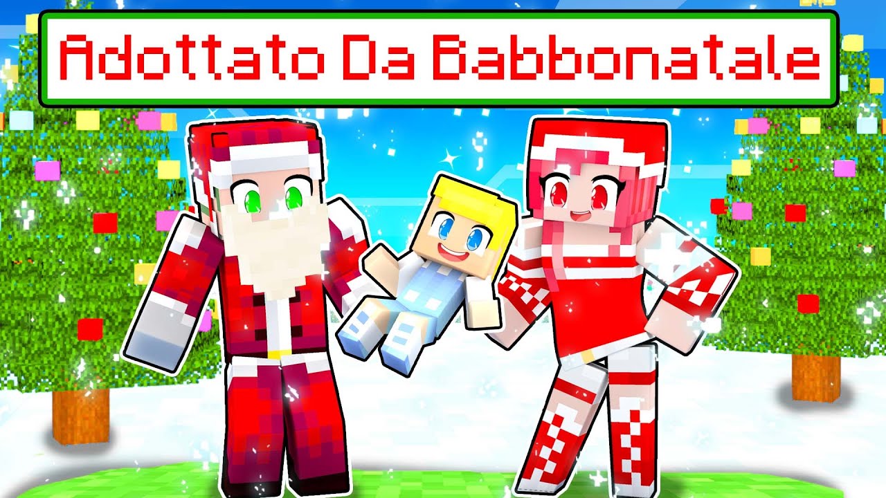 Vengo Adottato Da Una Famiglia Di BABBO NATALE! - Minecraft ITA