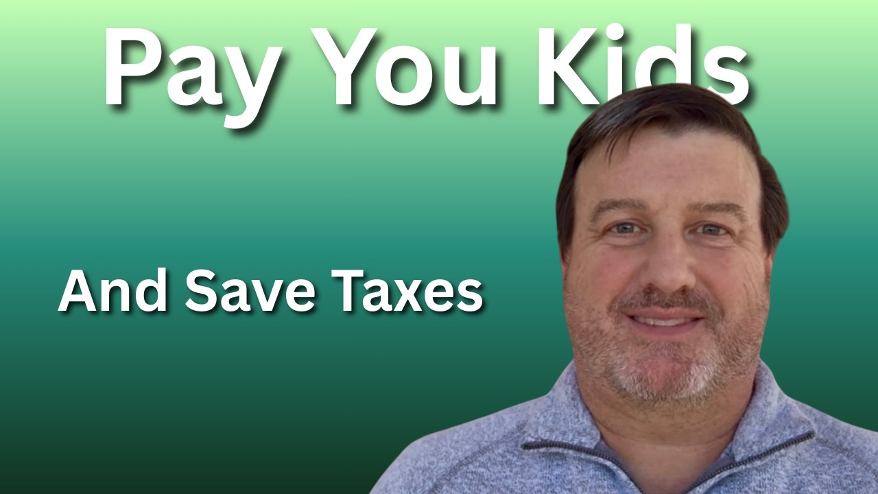 Tax benefits from paying your kids. 