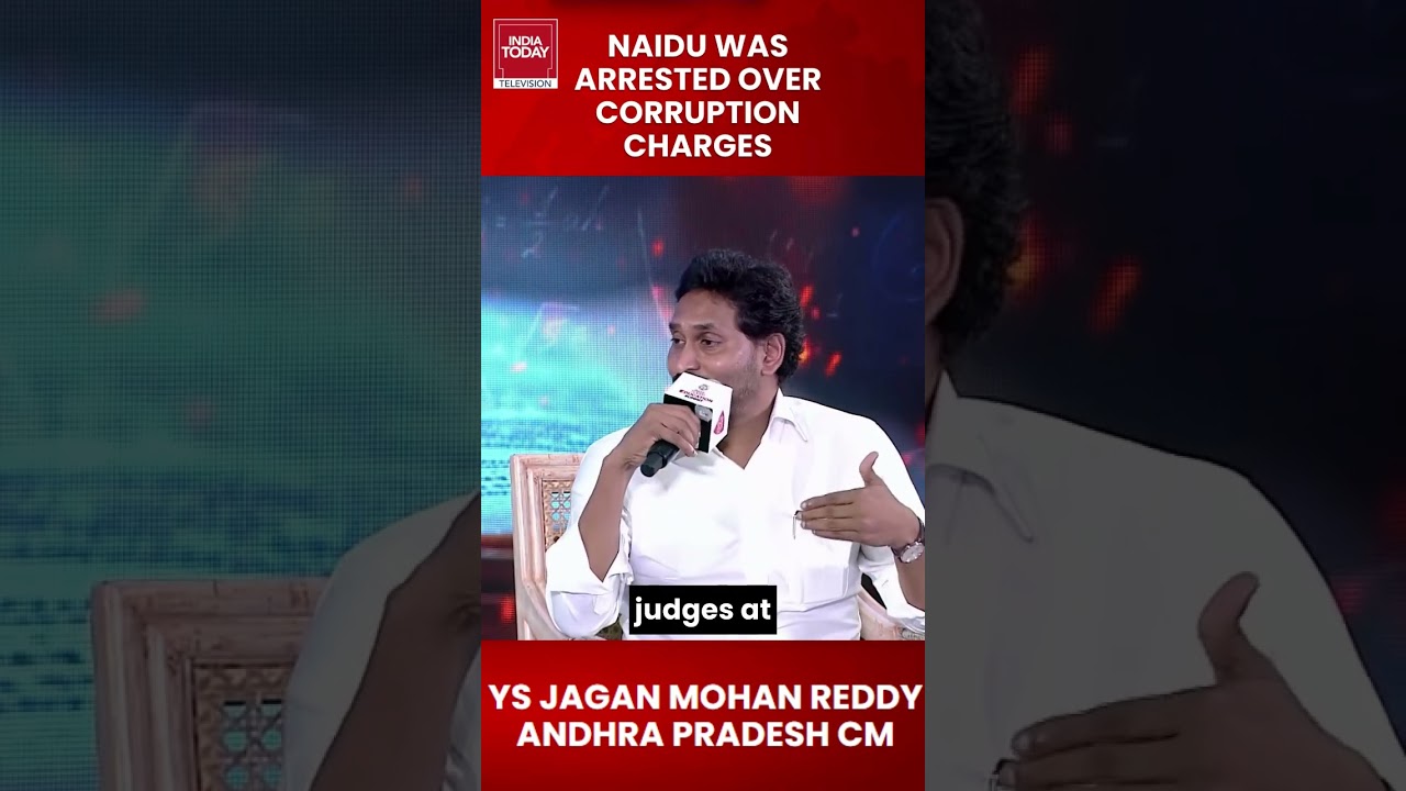 Andhra Pradesh CM YS Jagan Mohan Reddy Exclusive: Naidu Was Arrested Over Corruption Charges