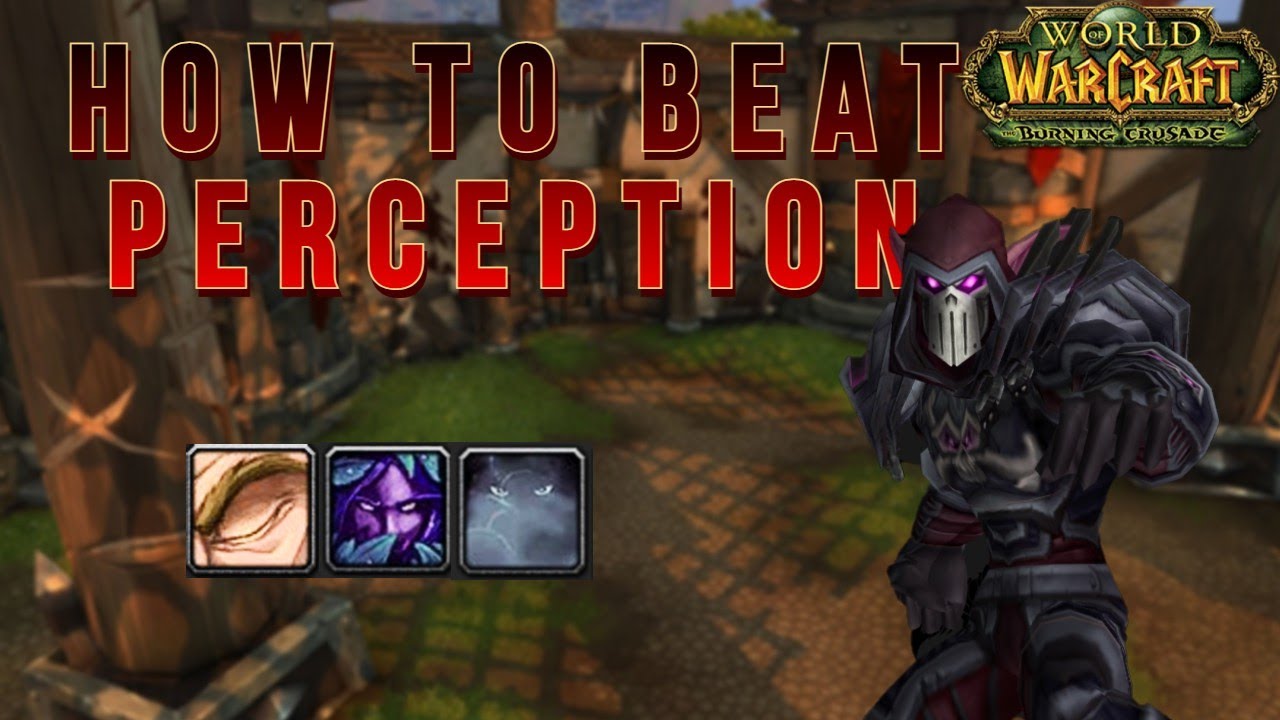 Perception in TBC: A Deep Dive Into Stealth