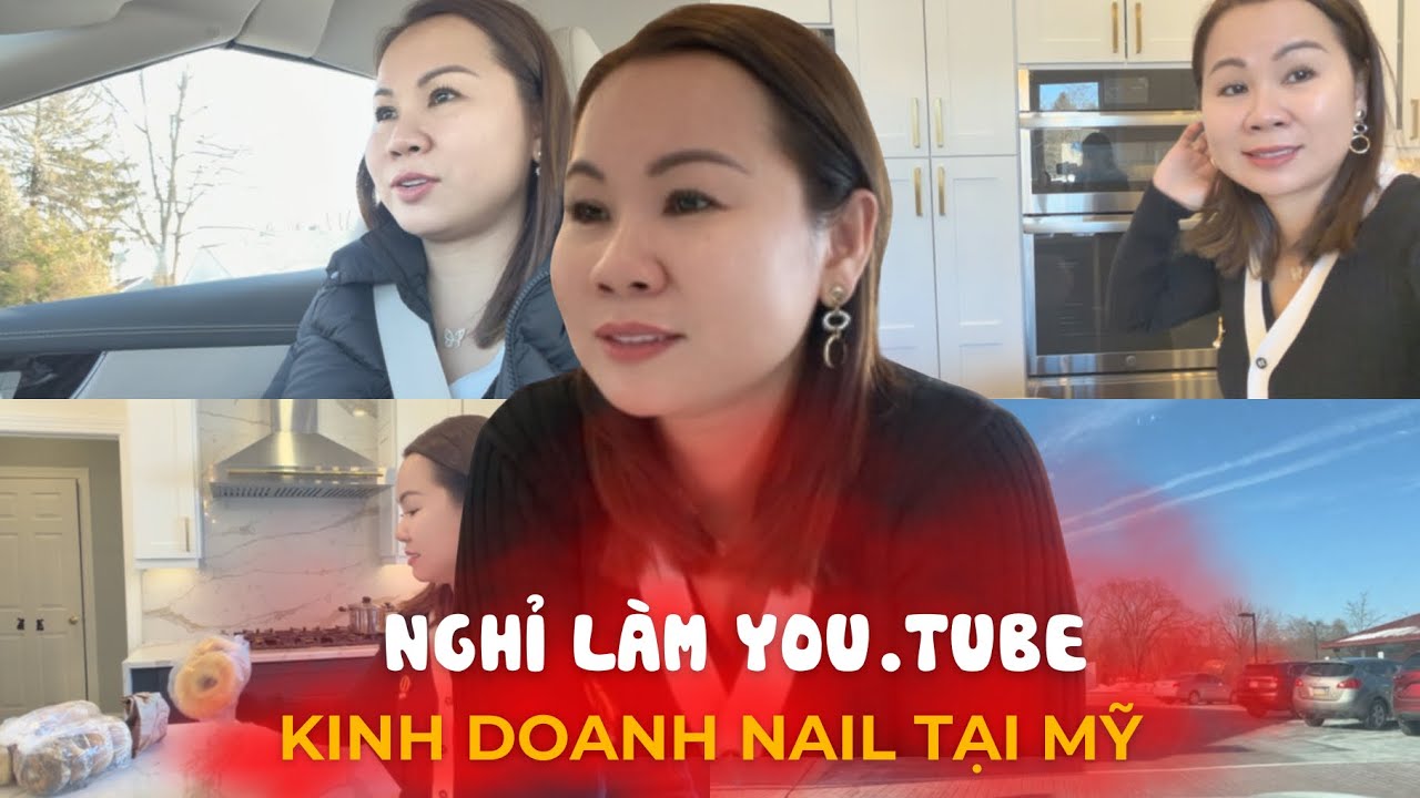 Đi Khảo Sát Các Tiệm Nail Trong Khu Vực, Quyết Tâm Nghỉ You.tu.be Chuyển Sang Kinh Doanh Tại Mỹ
