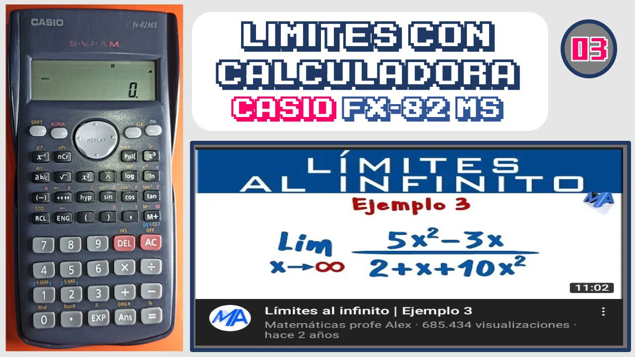 RESOLVER UN LIMITE DEL [PROFE ALEX] CON CALCULADORA CASIO FX 82 MS (03)