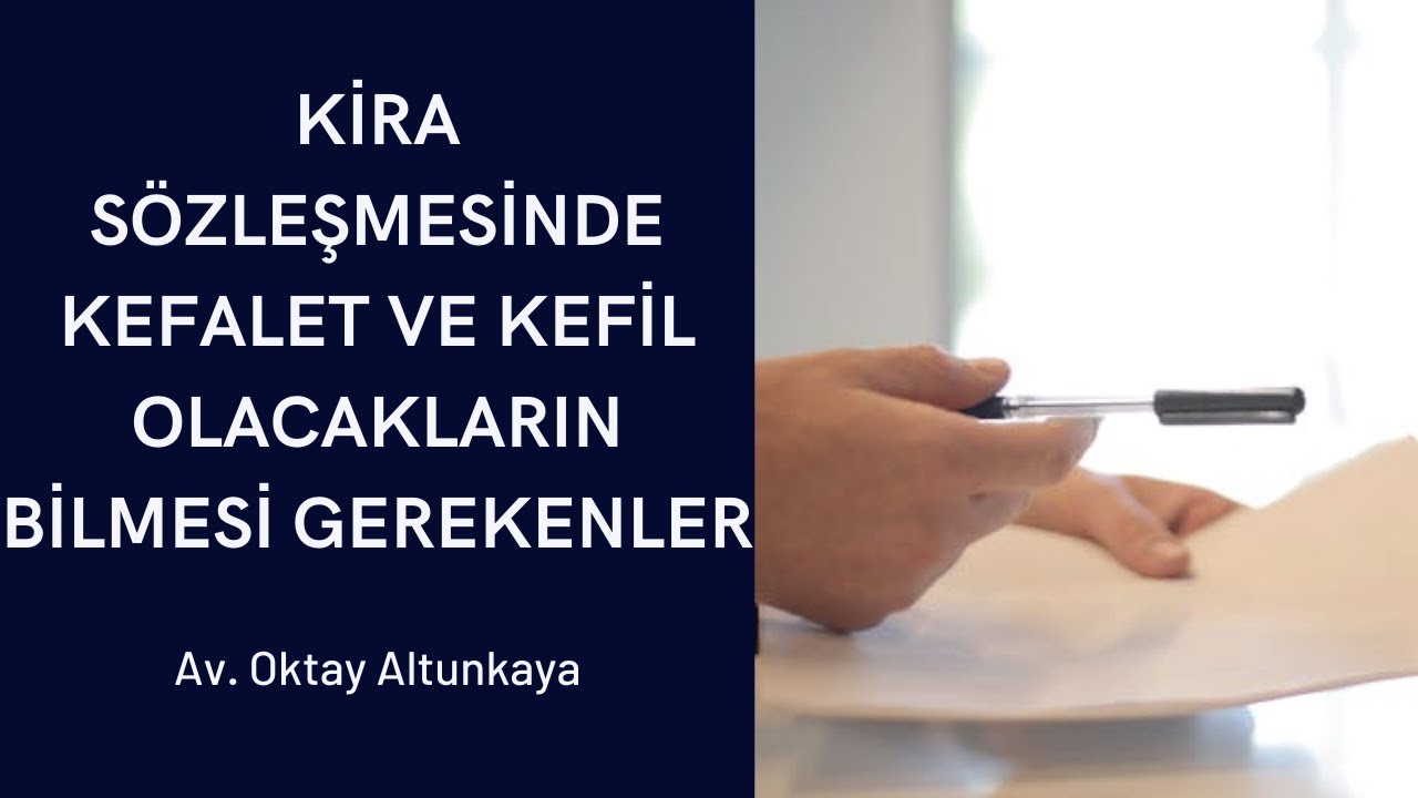 Kira Sözleşmesinde Kefalet, Kefil Olacakların Bilmesi Gerekenler: