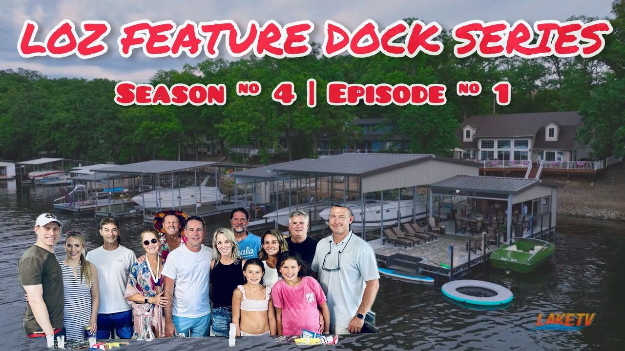 LOZ Feature Dock Series S4 Ep1: Dave & Kelly Birnbaum & Their Incredible Lake Life at the LOTO!!!