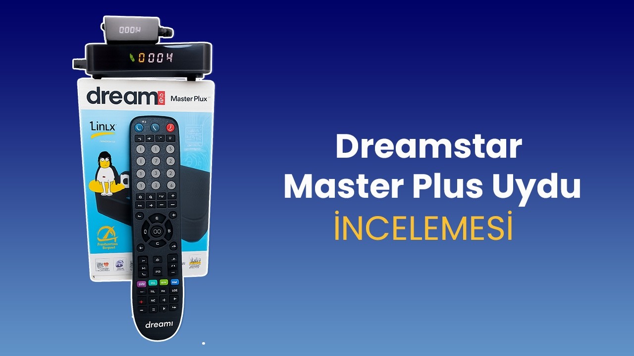 Dreamstar Master Plus  Linux Uydu Alıcısı kurulumu
