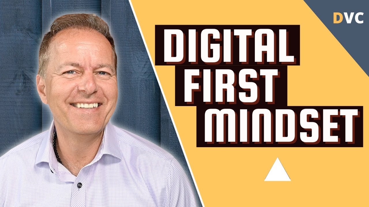 Five Pillars of a Digital-First Mindset