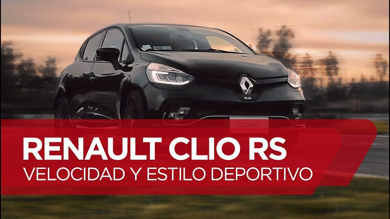 Renault Clio RS - Velocidad y estilo deportivo
