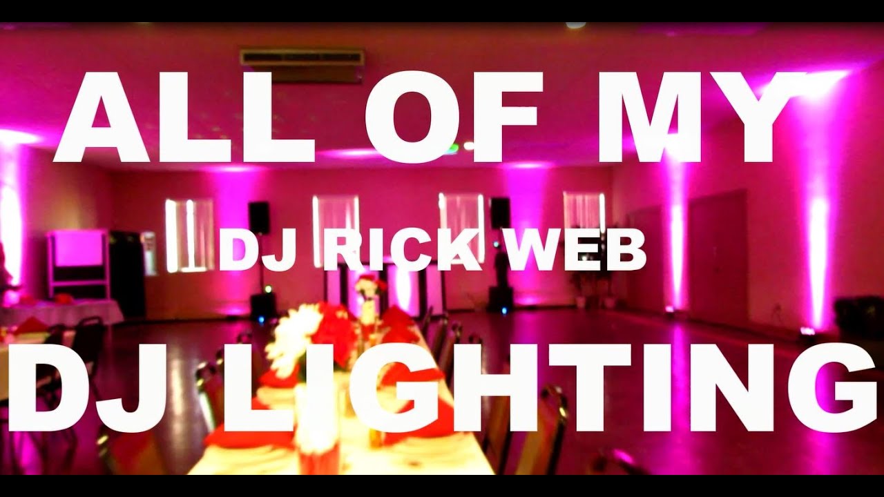 ALL of my DJ LIGHTING