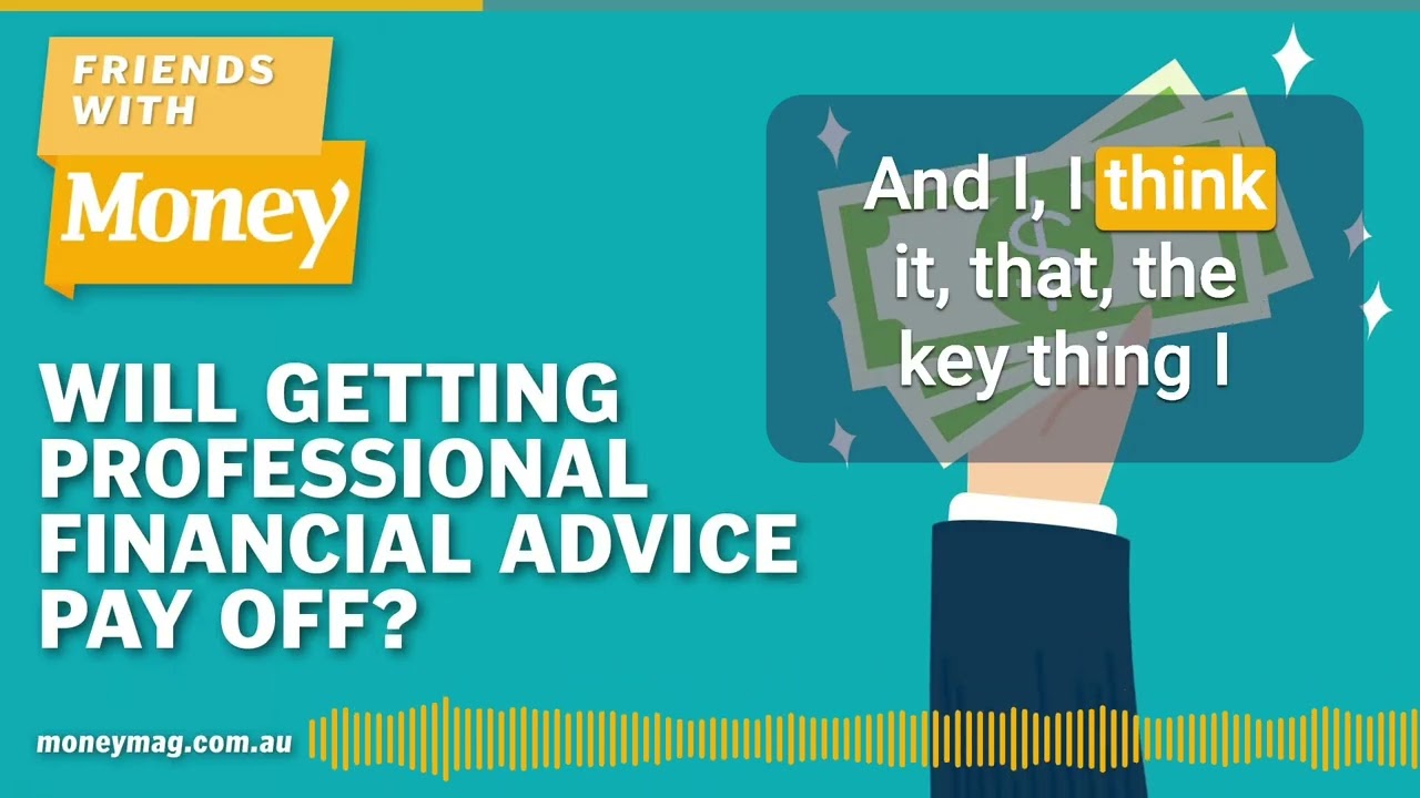 Will getting professional financial advice pay off? [#240]