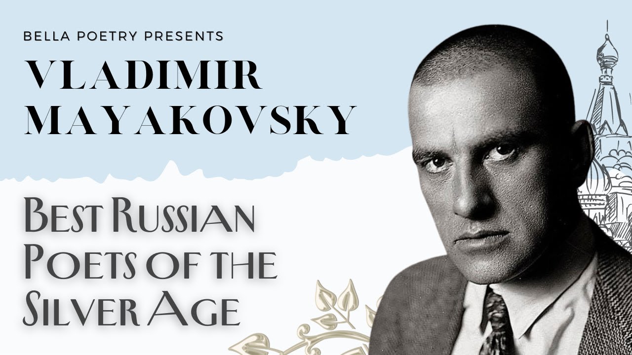 Vladimir Mayakovsky - Russian Poets of the Silver Age