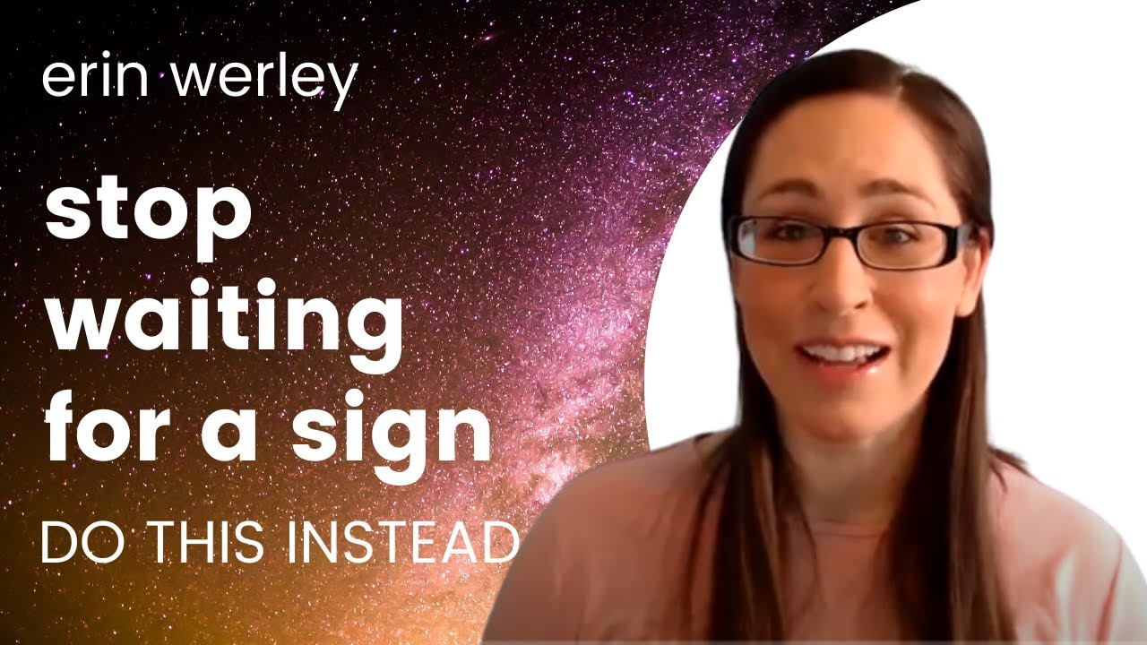 Stop Waiting For A Sign - Erin Werley