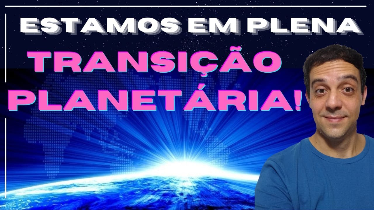 COMO permanecer na TERRA após a TRANSIÇÃO PLANETÁRIA?