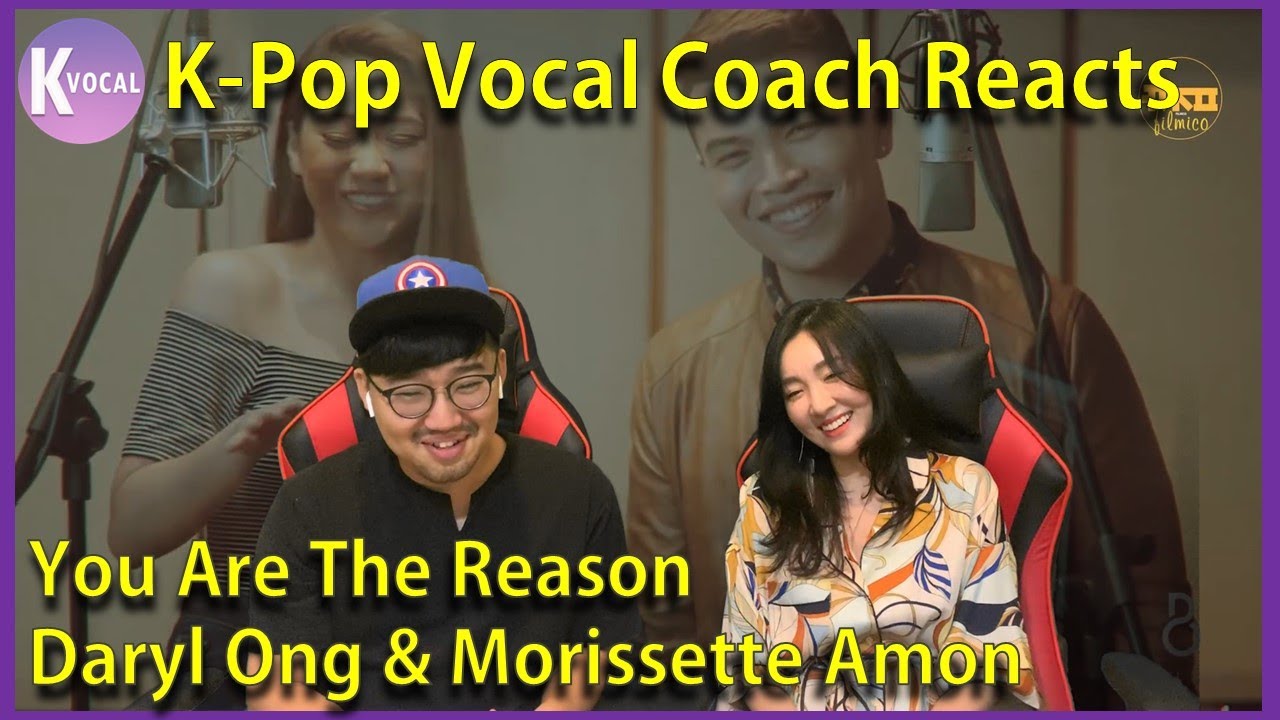 K-pop Vocal Coaches reacts to Daryl Ong & Morissette Amon - You Are The Reason