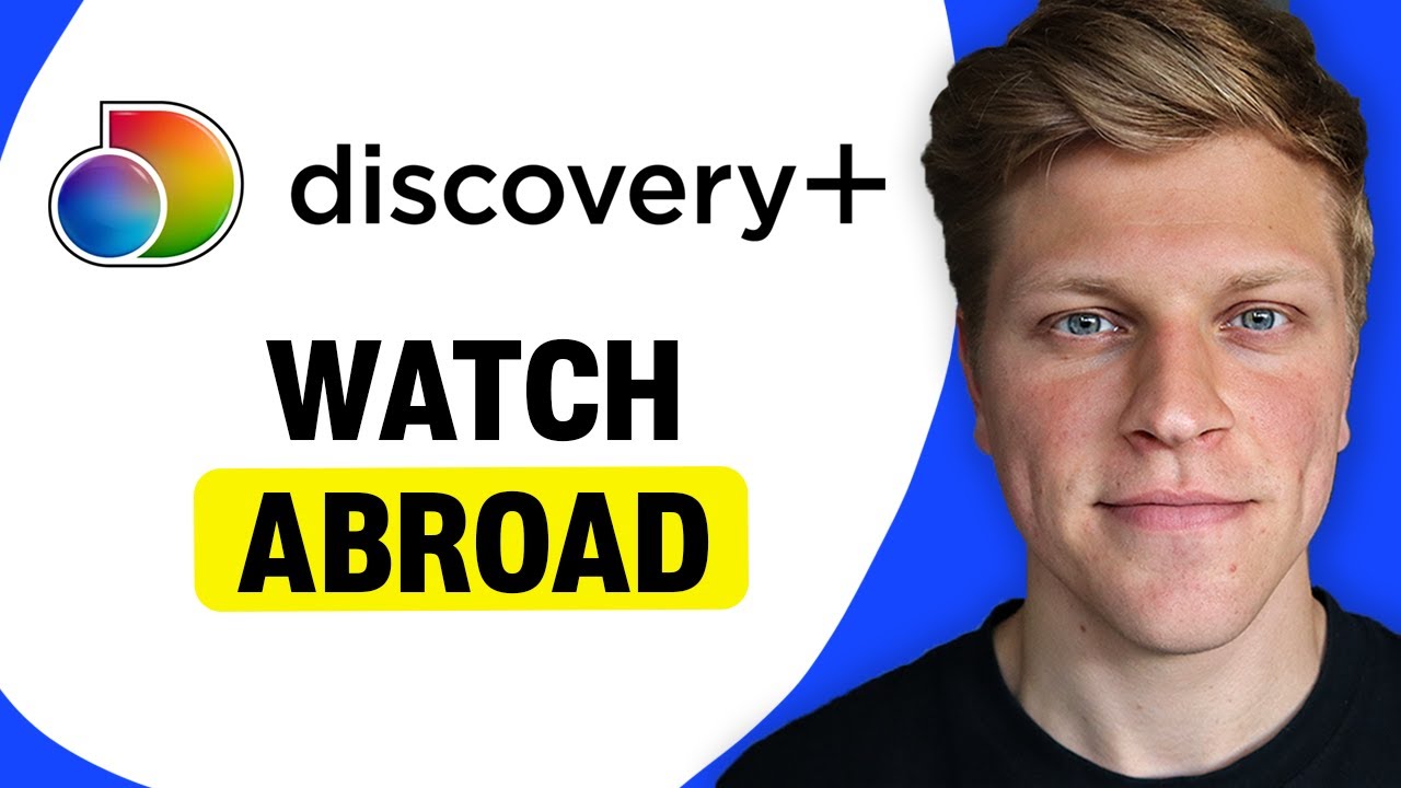 Can I Watch Discovery Plus Abroad?