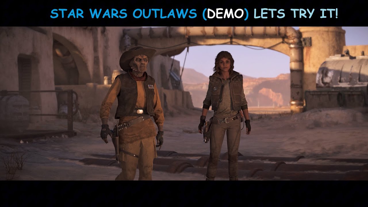 Star Wars Outlaws (Demo) ~ Let's Try it!