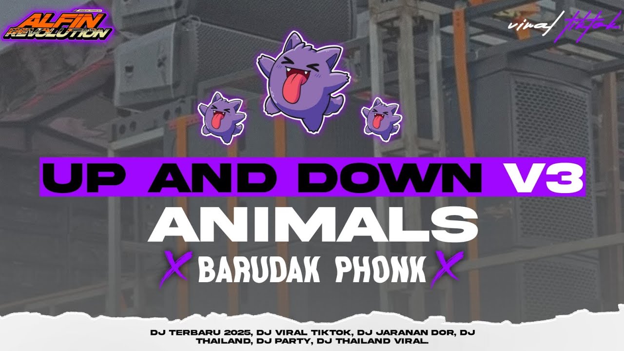 DJ UP AND DOWN V3 X BARUDAK PHONK X ANIMALS MELODY CETAS CETUS | ALFIN REVOLUTION