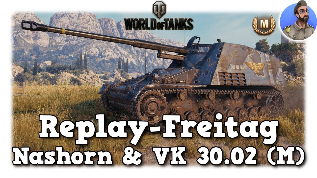 WoT - Nashorn & VK 30.02 (M) - deutsche Klassiker - World of Tanks