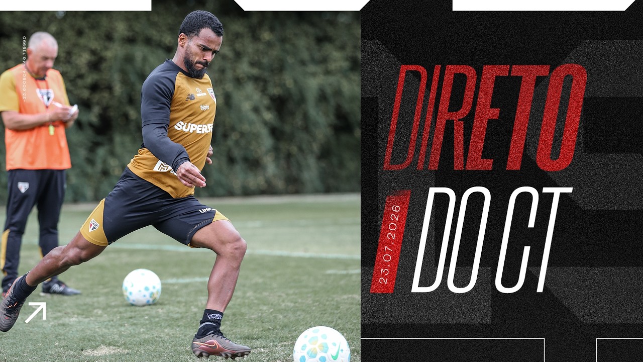 DIRETO DO SUPERCT: 23/07/2026 | SPFC PLAY