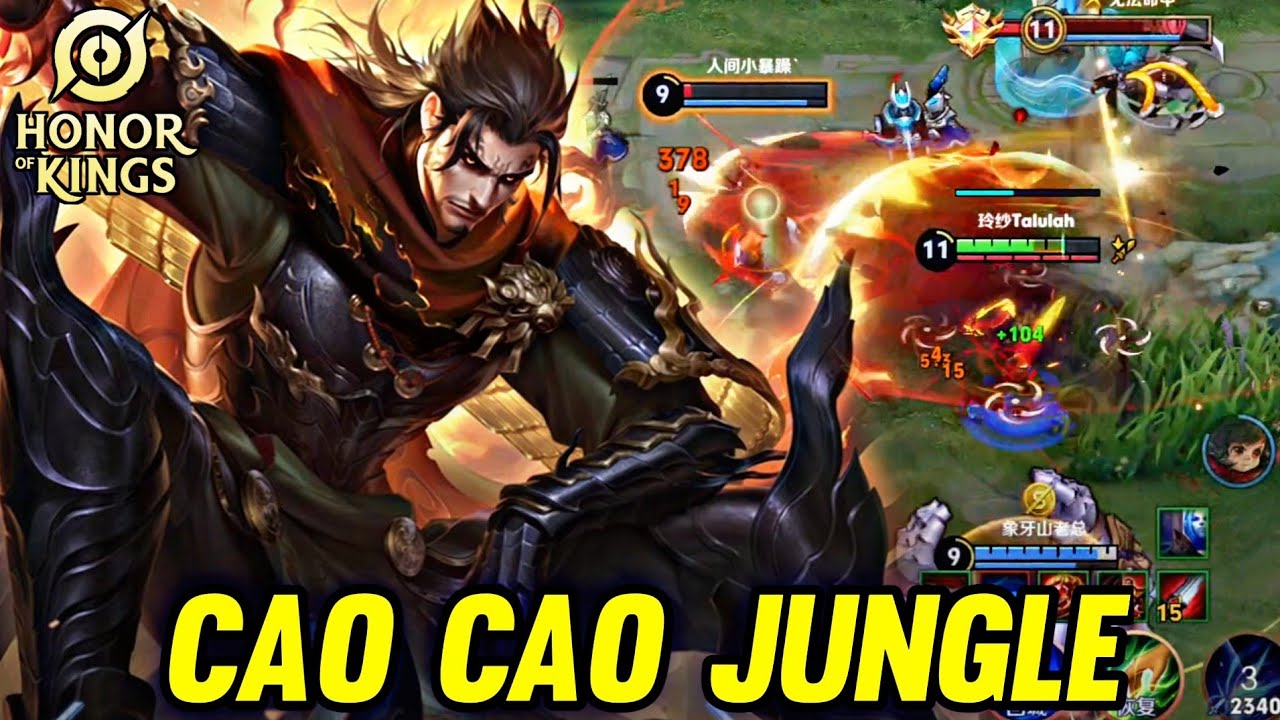 HOK : CAO CAO GAMEPLAY | IN JUNGLE - HONOR OF KINGS