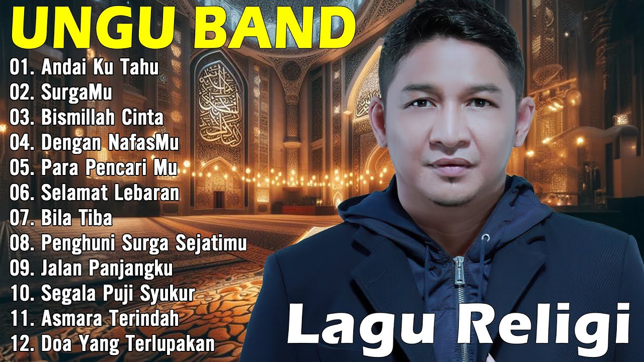 Ungu Full Album Spesial Lagu Religi - Lagu Religi Ungu Terbaik