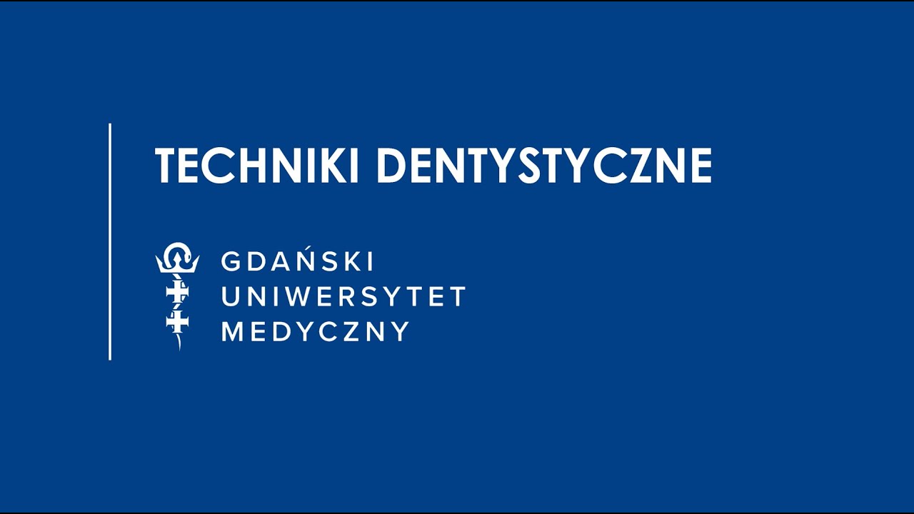 Techniki dentystyczne GUMed