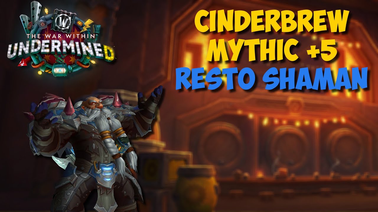 Cinderbrew Meadery m+5/upgrade+1, resto shaman pov.