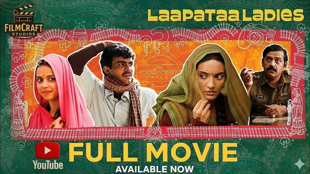 Laapataa Ladies Full Movie | Best Hindi Drama Film 2024 | Inspiring Women-Centric Story