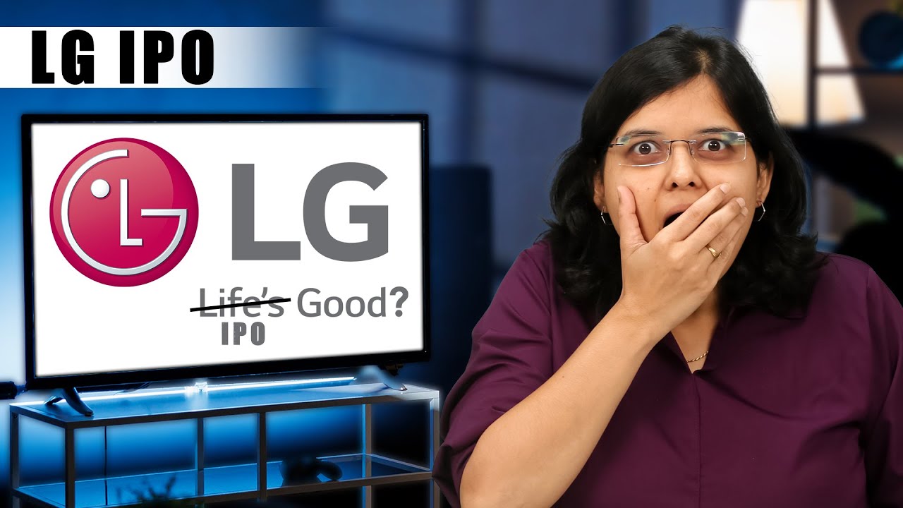 IPO LG Electronics India | Три главных момента, которые вам нужно знать | CA Rachana Ranade