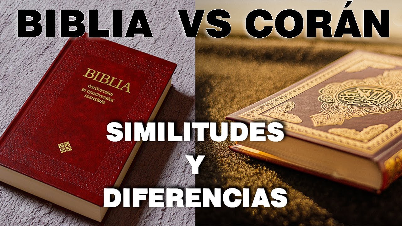 Similitudes y diferencias | Una comparación directa entre el Corán y la Biblia