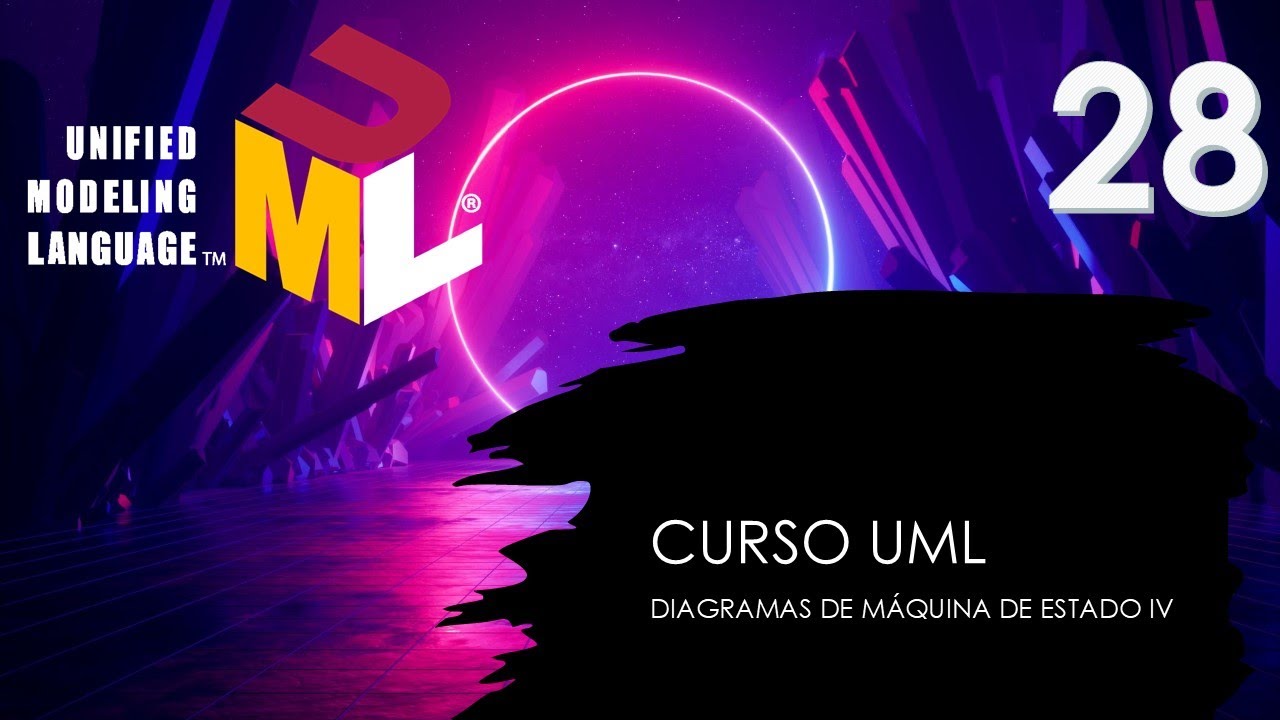 Curso UML. Diagrama máquina de estado IV. Vídeo 28