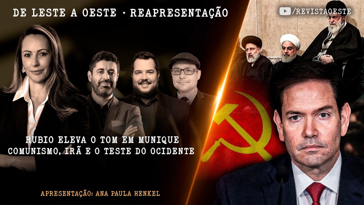 DE LESTE A OESTE, COM ANA PAULA HENKEL - 20/02 | RUBIO ELEVA O TOM EM MUNIQUE - REAPRESENTAÇÃO