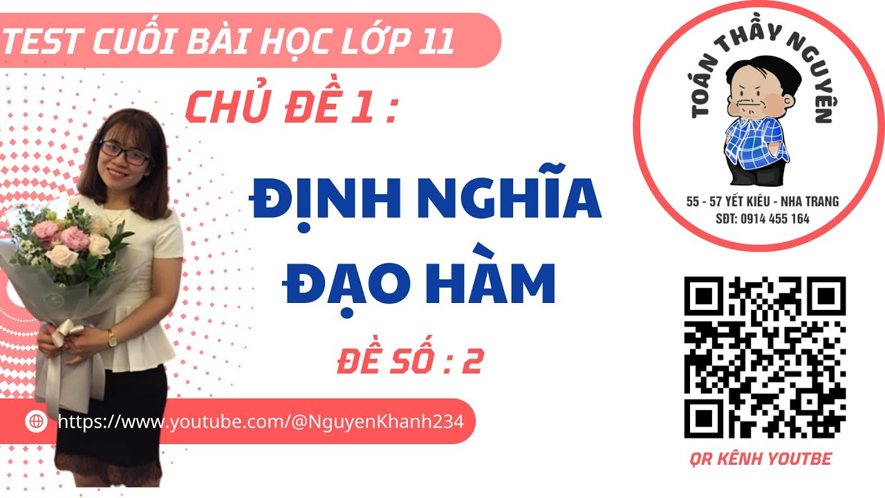 TEST 11 || CHƯƠNG TRÌNH MỚI || CUỐI BÀI HỌC ĐỊNH NGHĨA ĐẠO HÀM || ĐỀ 2 (có đề trong phần mô tả)
