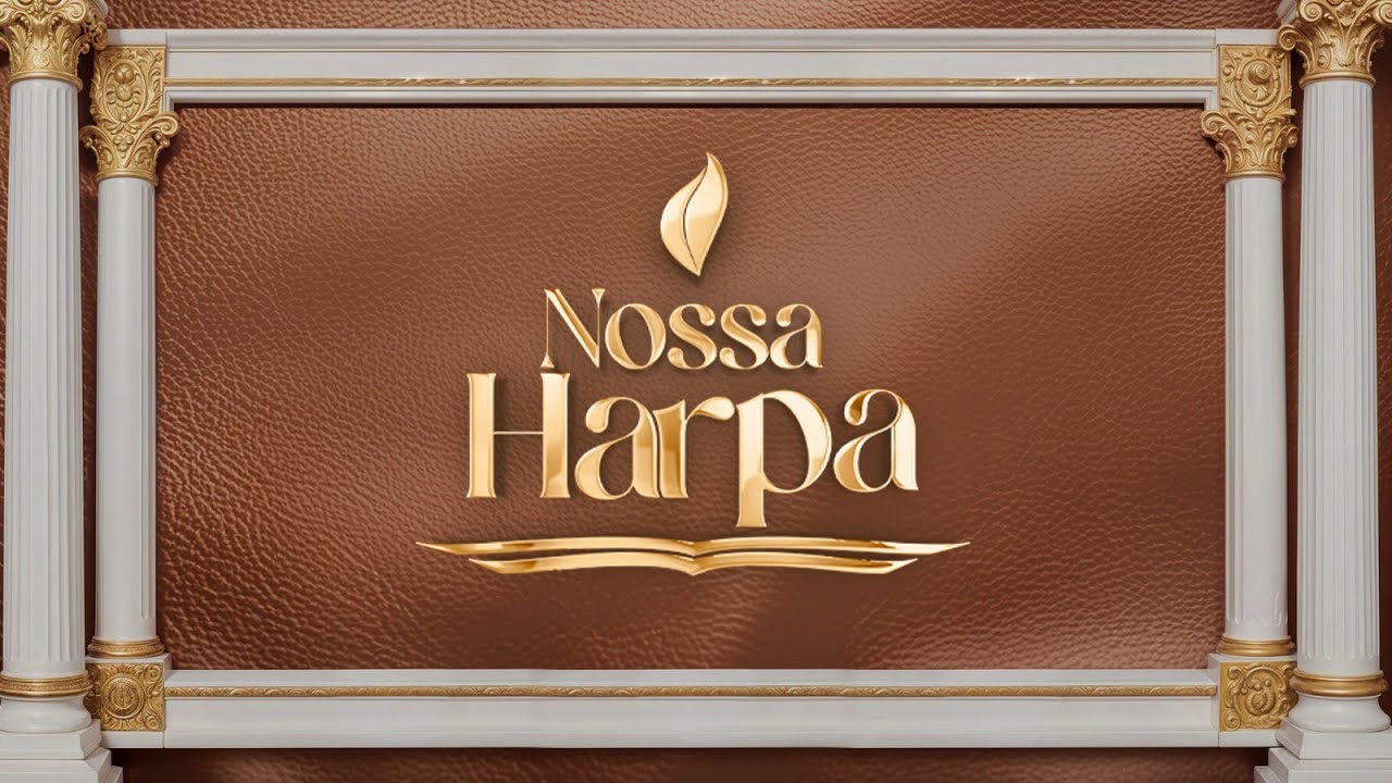 24h - OS HINOS MAIS OUVIDOS DA HARPA CRIST&Atilde; | NOSSA HARPA