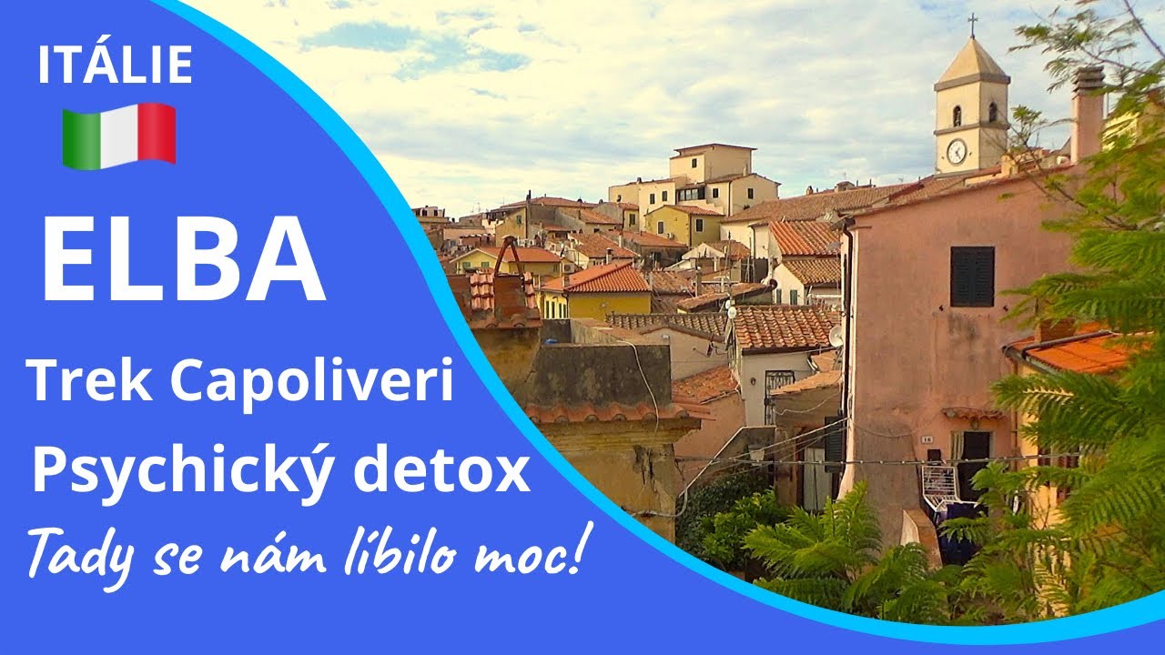 Elba pro du&scaron;i i tělo: Rekondičn&iacute; turistika a s&iacute;la př&iacute;rody (20km trasa, Capoliveri)