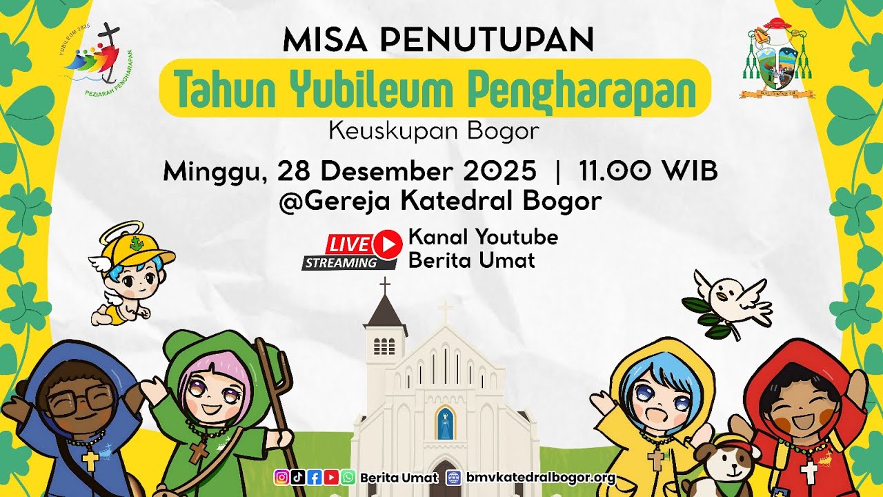 Misa Penutupan Tahun Yubileum 2025 & Pembukaan Tahun Pastoral 2026 Keuskupan Bogor (28 Des 2025) 🧏🏼