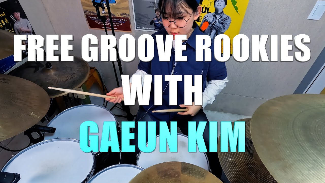 FREE GROOVE 'ROOKIES' 6번째 초대연주자 드러머 김가은! 깔끔,테크니컬,음악적,좋은 마인드를 지닌 엄청난 드러머! (마인드셑,음악적연주,입시에 관한 이야기들)