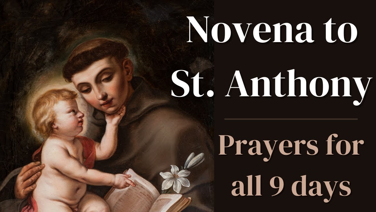 St Anthony Novena - Prayers for ALL 9 days