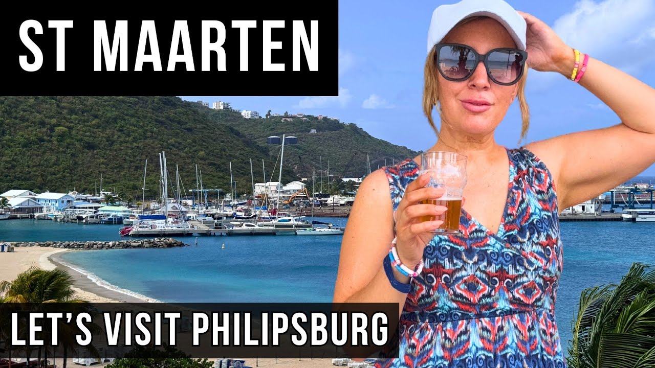 St. Maarten 🏝️ Philipsburg Travel Tips - Where to Stay, Eat & Explore - Day Trip & Cruise Port Ideas