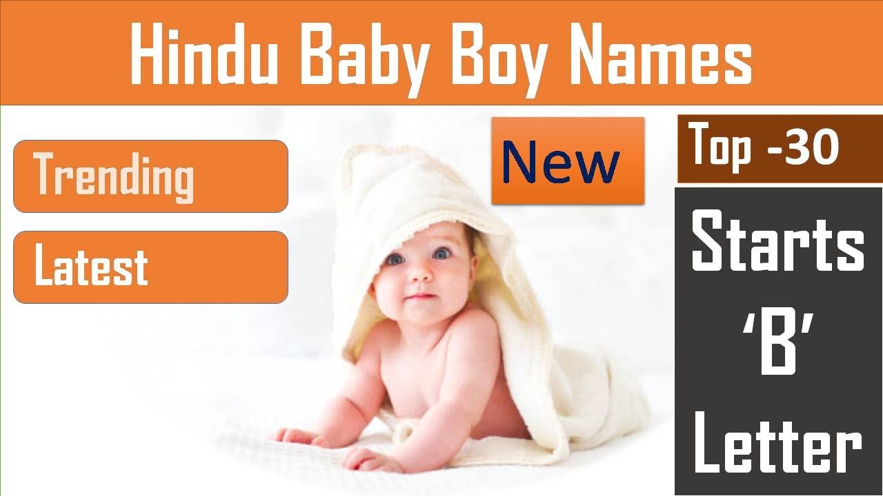Top 30 Hindu Baby Boy names starting b letter | B Letter Hindu Baby Boy Names | Beautiful Names