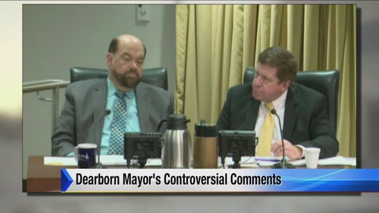 Dearborn mayor&rsquo;s controversial comments