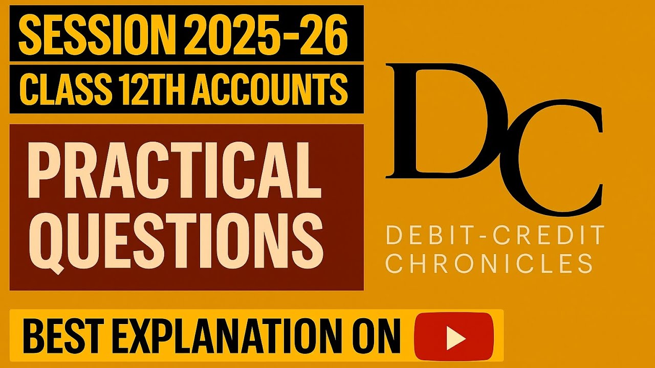 Practical Questions on Partnership | Class 12 Accounts | CBSE 2025-26
