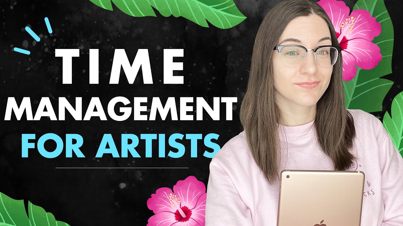 [FREE MASTERCLASS] Time management strategies for artists | Tips for artists to be more productive