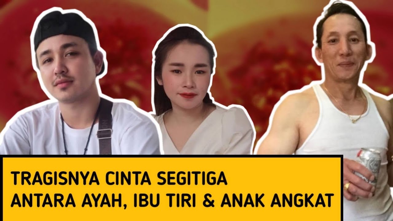 Cinta Segitiga Ayah, Putra & Ibu Tiri