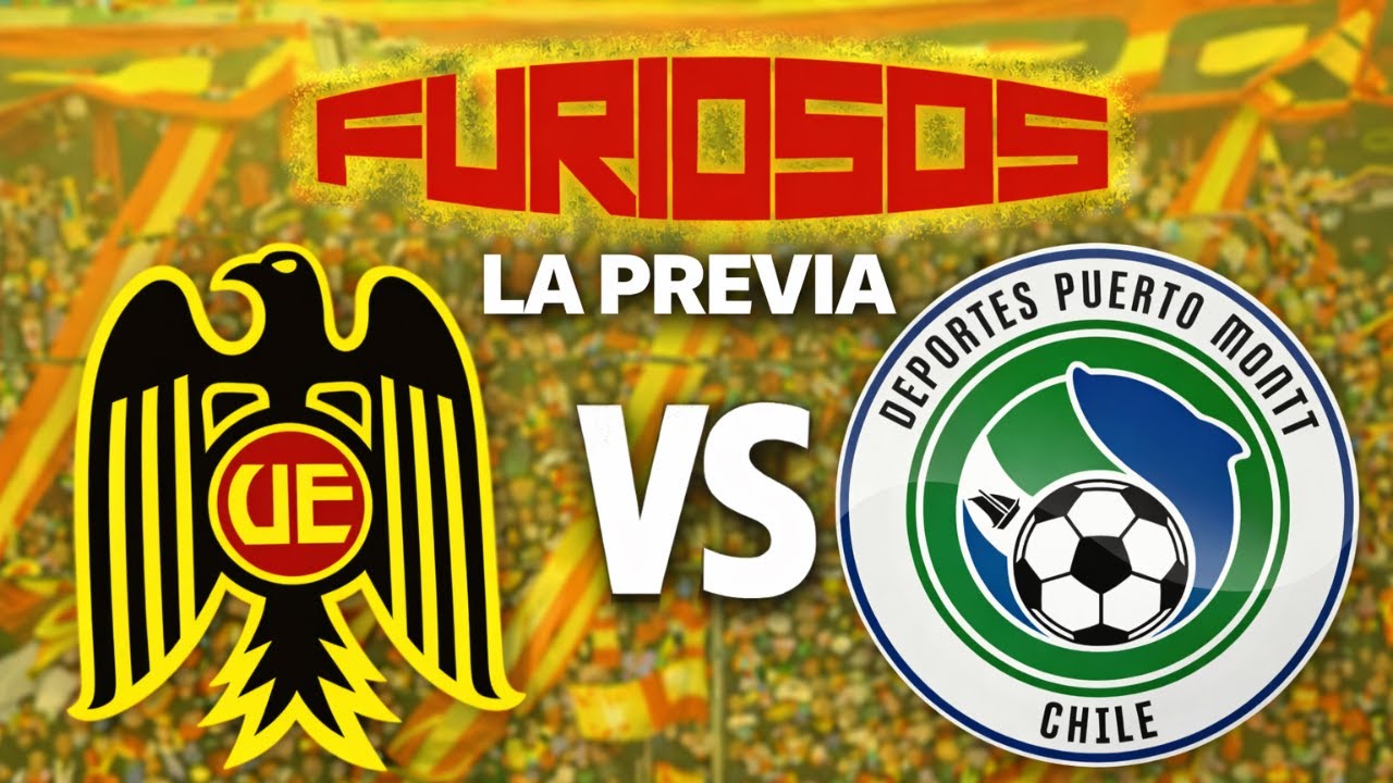 ¡GANAR o GANAR! Unión Española vs Deportes Puerto Montt, Fecha #5