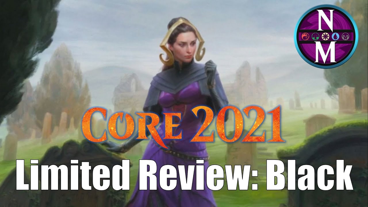 Core Set 2021 Limited Review: Black
