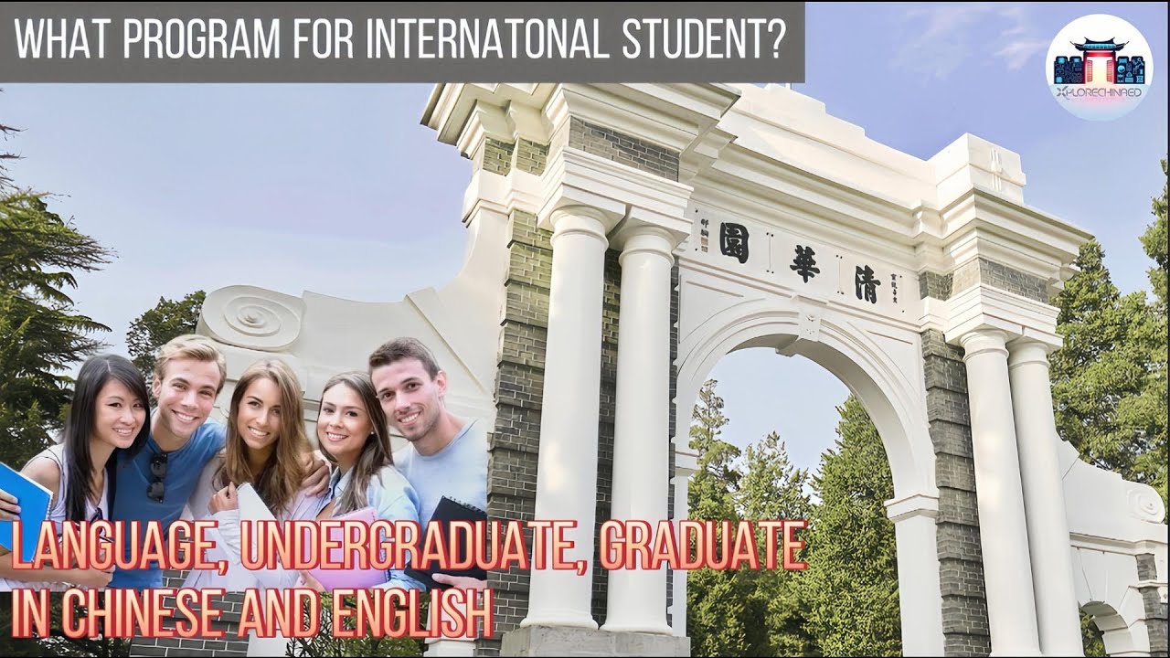 Study in China with Language, Undergrad, & Graduate  ft.Tsinghua Uni Tour & Chin.Pop
