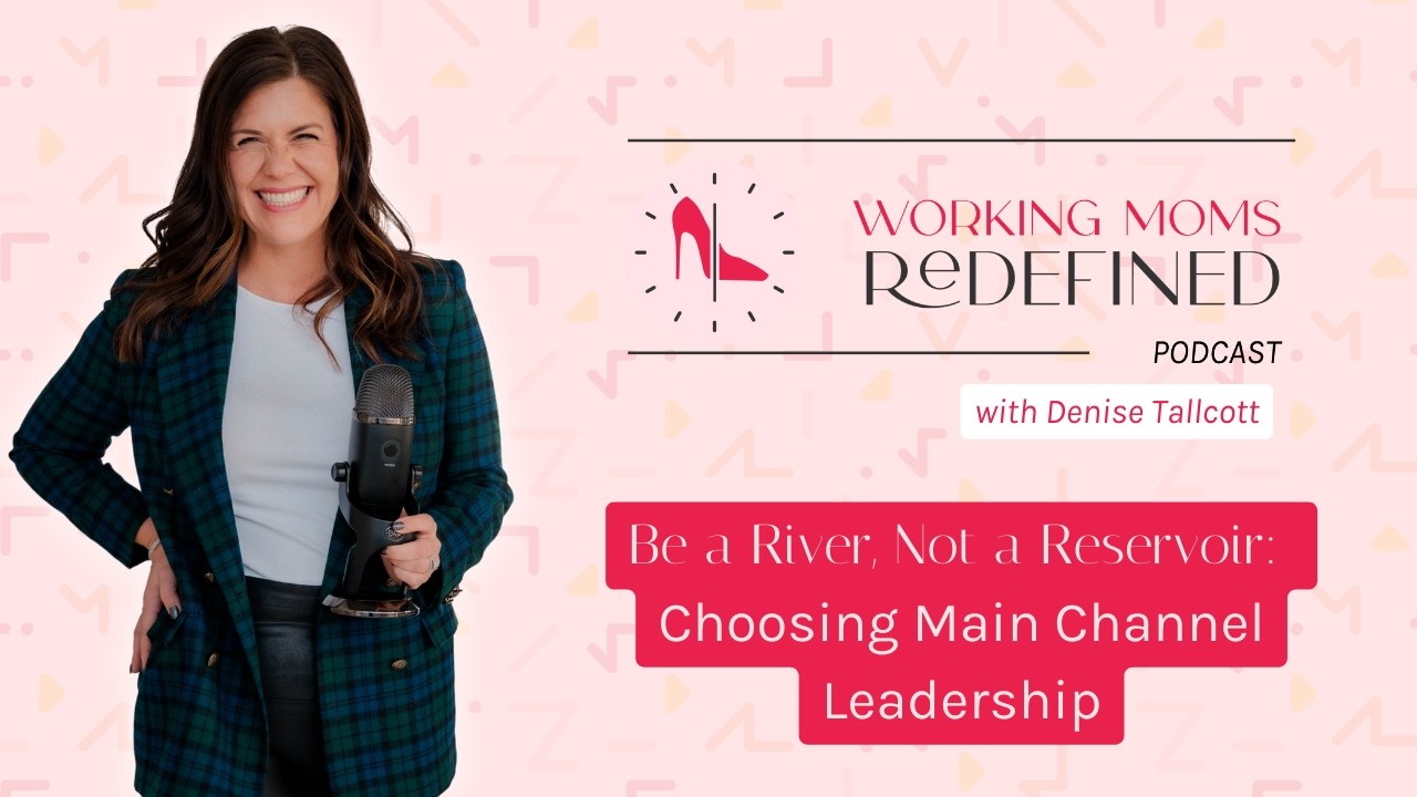 Be a River, Not a Reservoir: Choosing Main Channel Leadership