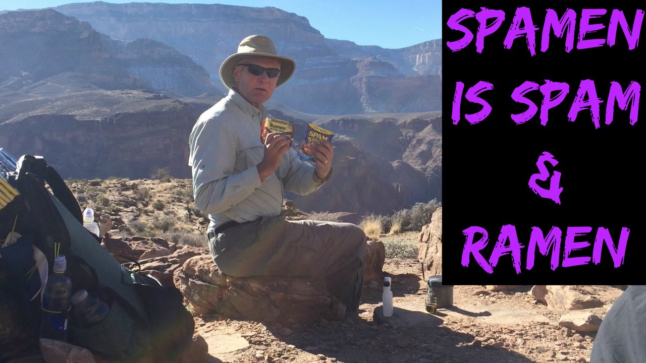 Easy off-the-shelf Backpacking trail lunch from the Grand Canyon: Spamen = SPAM + Ramen noodles