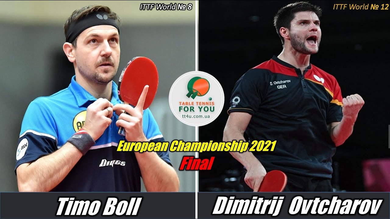 Timo Boll vs Dimitrij Ovtcharov I Final 2021 European Championship I 2 легенды ,Овчаров против Болла