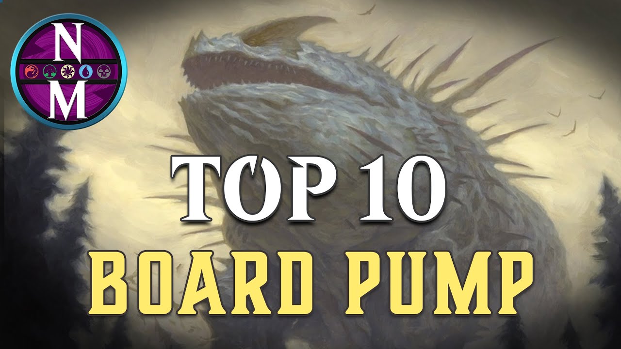 MTG Top 10: Board Pump Effects | Magic: the Gathering | Episode 350